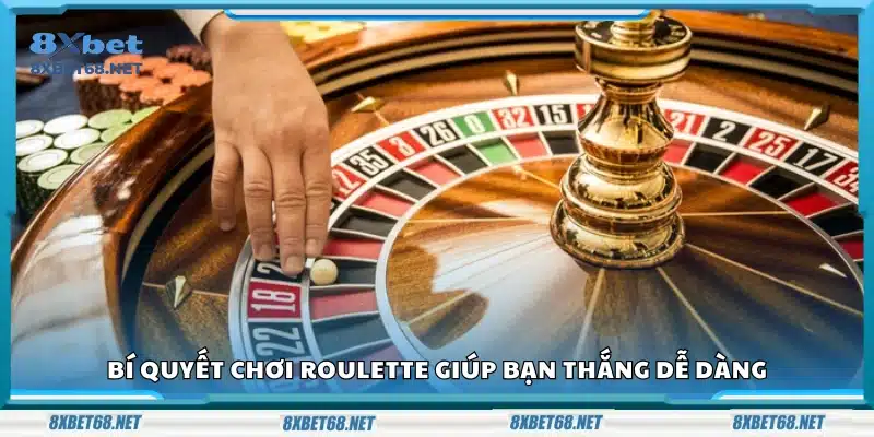 Bí quyết chơi Roulette dành cho người mới bắt đầu