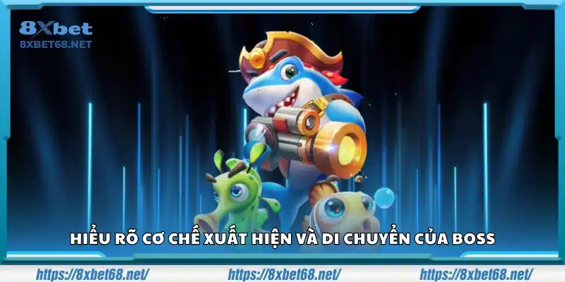 Phân tích quy luật xuất hiện và đường đi của boss
