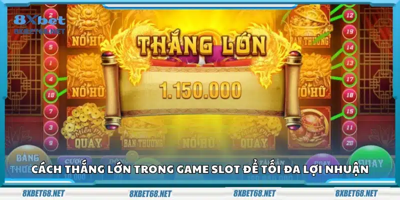 Bí quyết thắng lớn trong game Slot để giành phần thưởng cao